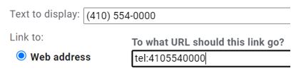 Edit Link screen. Text to display: (410) 554-0000. Link to web address. To what URL should this link go? TEL:4105540000.