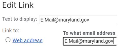 Edit Link screen. Text to display: E.Mail@maryland.gov. Link to email address. To what email address should this link go? E.Mail
