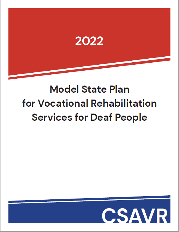 2022 CSAVR Model State Plan for VR Services for People who are Deaf