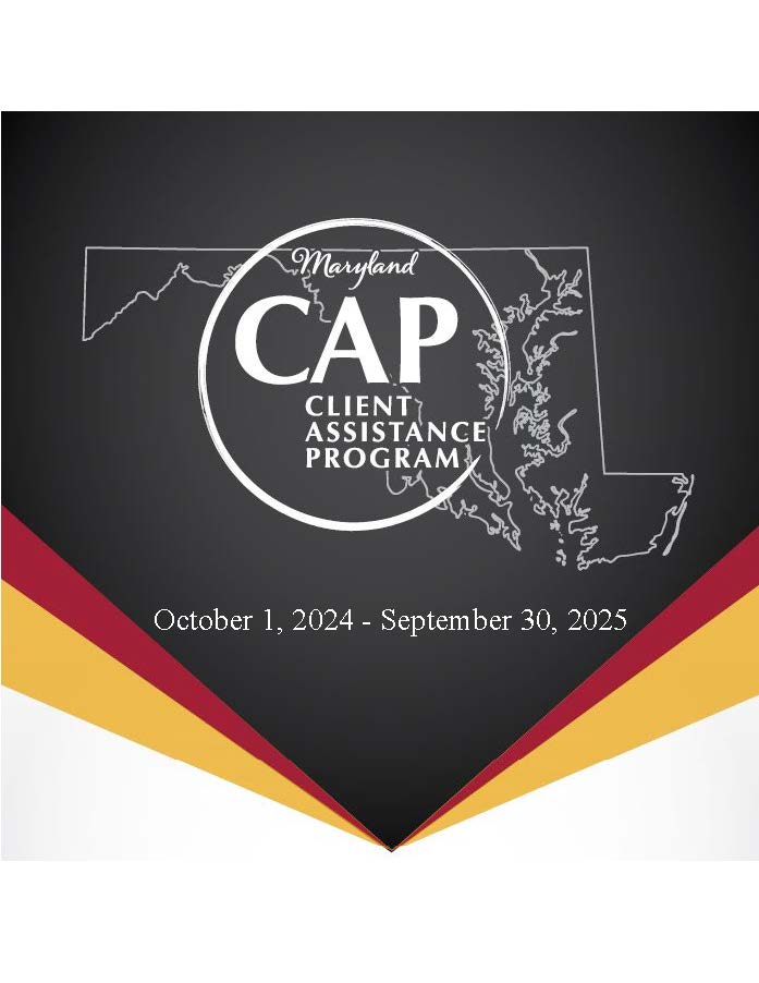 Maryland CAP Client Assistance Program, FY 2024.